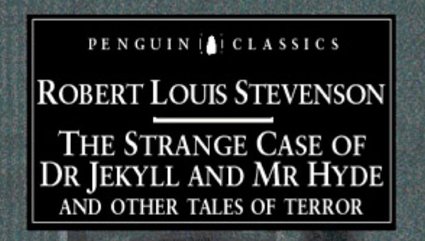 The Strange Case of Dr. Jekyll and Mr. Hyde And Other Tales of Terror